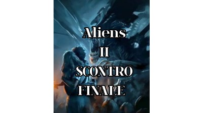 ALIENS II  SCONTRO FINALE [HD]