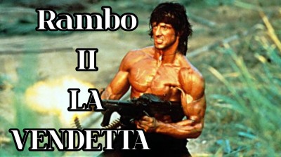RAMBO II - LA VENDETTA [HD]