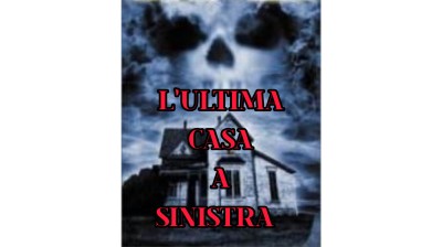 L’ULTIMA CASA A SINISTRA [HD]