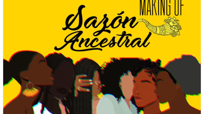 SAZÓN ANCESTRAL / Mking of